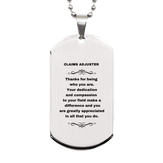 Claims Adjuster Silver Dog Tag Engraved Necklace - Thanks for being who you are - Birthday Christmas Jewelry Gifts Coworkers Colleague Boss - Mallard Moon Gift Shop