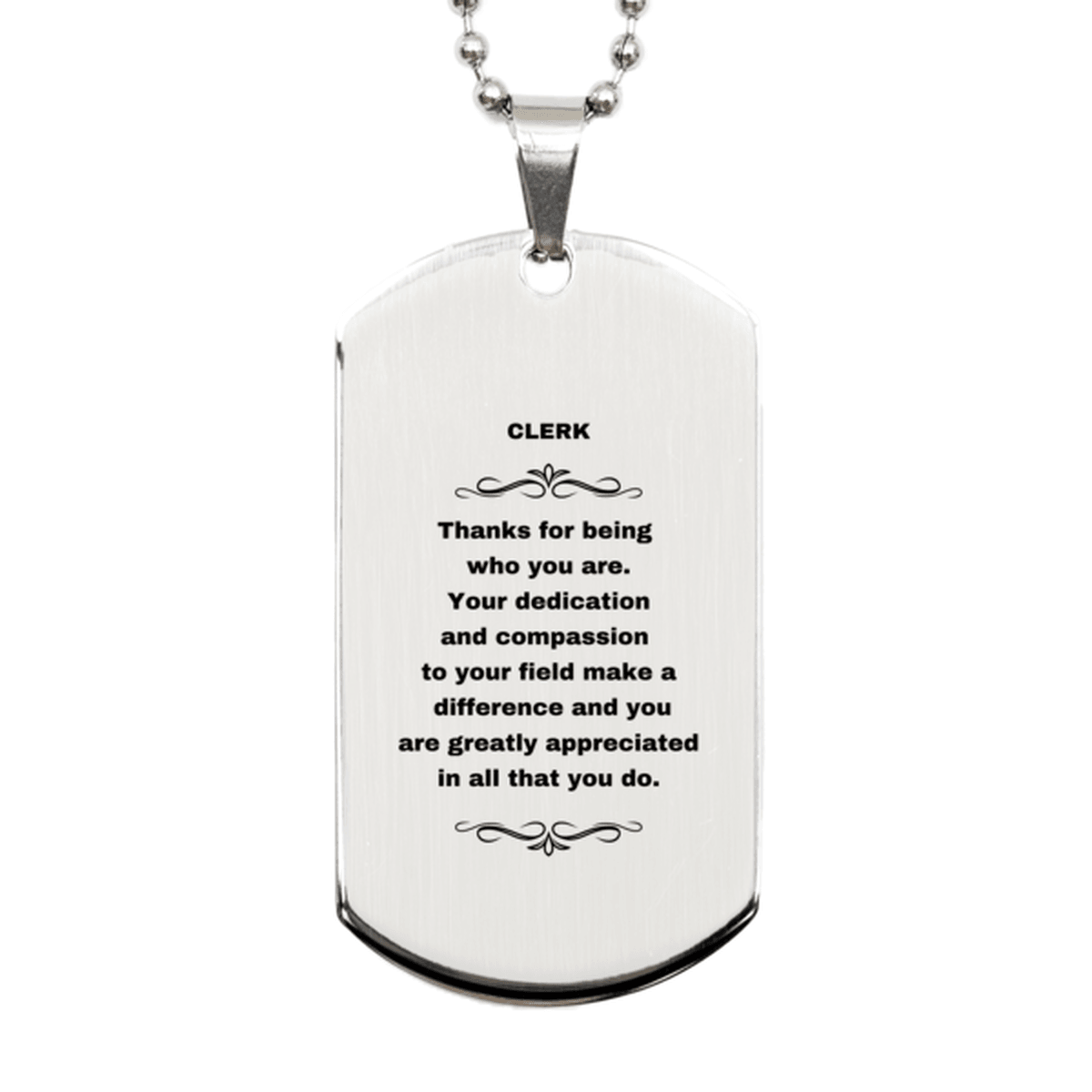 Clerk Silver Dog Tag Engraved Necklace - Thanks for being who you are - Birthday Christmas Jewelry Gifts Coworkers Colleague Boss - Mallard Moon Gift Shop