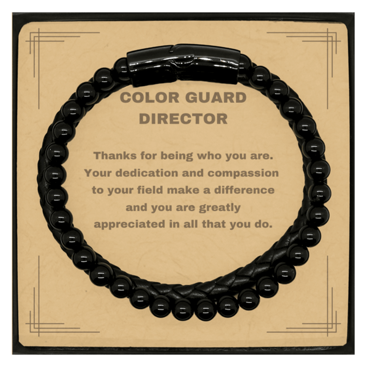 Color Guard Director Black Braided Leather Stone Bracelet - Thanks for being who you are - Birthday Christmas Jewelry Gifts Coworkers Colleague Boss - Mallard Moon Gift Shop