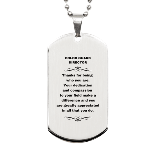 Color Guard Director Silver Engraved Dog Tag Necklace - Thanks for being who you are - Birthday Christmas Jewelry Gifts Coworkers Colleague Boss - Mallard Moon Gift Shop