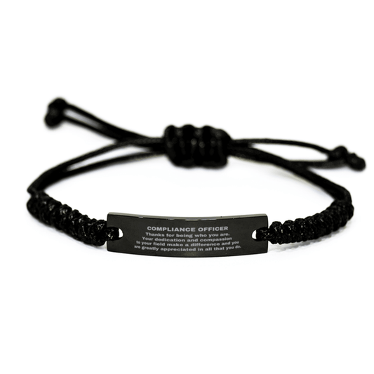 Compliance Officer Black Braided Leather Rope Engraved Bracelet - Thanks for being who you are - Birthday Christmas Jewelry Gifts Coworkers Colleague Boss - Mallard Moon Gift Shop