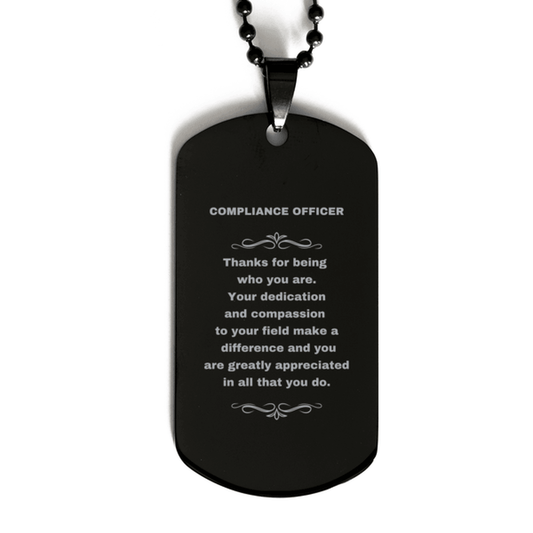 Compliance Officer Black Dog Tag Engraved Necklace - Thanks for being who you are - Birthday Christmas Jewelry Gifts Coworkers Colleague Boss - Mallard Moon Gift Shop