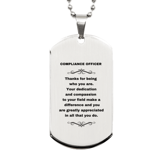 Compliance Officer Silver Dog Tag Engraved Necklace - Thanks for being who you are - Birthday Christmas Jewelry Gifts Coworkers Colleague Boss - Mallard Moon Gift Shop