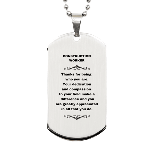 Construction Worker Silver Dog Tag Engraved Necklace - Thanks for being who you are - Birthday Christmas Jewelry Gifts Coworkers Colleague Boss - Mallard Moon Gift Shop