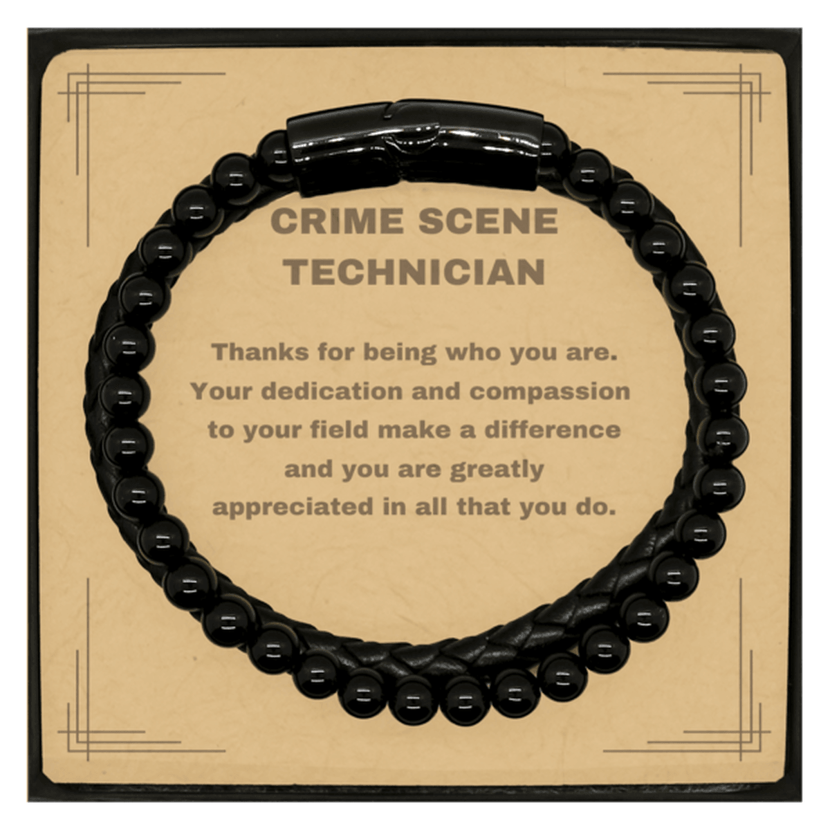 Crime Scene Technician Black Braided Leather Stone Bracelet - Thanks for being who you are - Birthday Christmas Jewelry Gifts Coworkers Colleague Boss - Mallard Moon Gift Shop