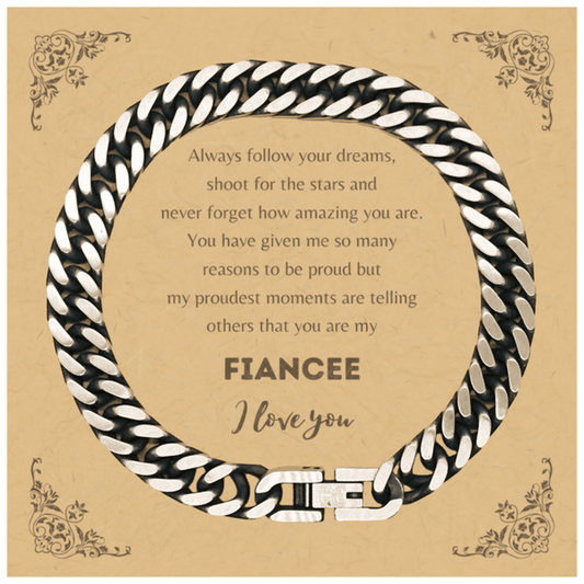 Cuban Link Chain Bracelet for Fiancee Present, Fiancee Always follow your dreams, never forget how amazing you are, Fiancee Birthday Christmas Gifts Jewelry for Girls Boys Teen Men Women - Mallard Moon Gift Shop