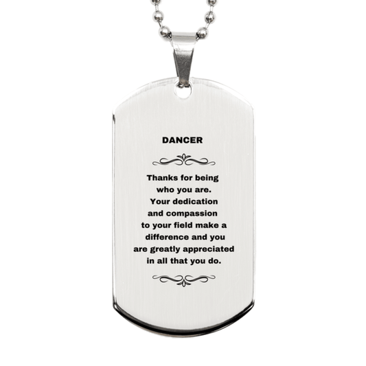 Dancer Silver Dog Tag Necklace Engraved Bracelet - Thanks for being who you are - Birthday Christmas Jewelry Gifts Coworkers Colleague Boss - Mallard Moon Gift Shop