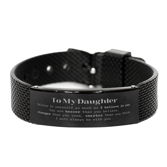 Daughter Black Shark Mesh Bracelet Gifts, To My Daughter You are braver than you believe, stronger than you seem, Inspirational Gifts For Daughter Engraved, Birthday, Christmas Gifts For Daughter Men Women - Mallard Moon Gift Shop