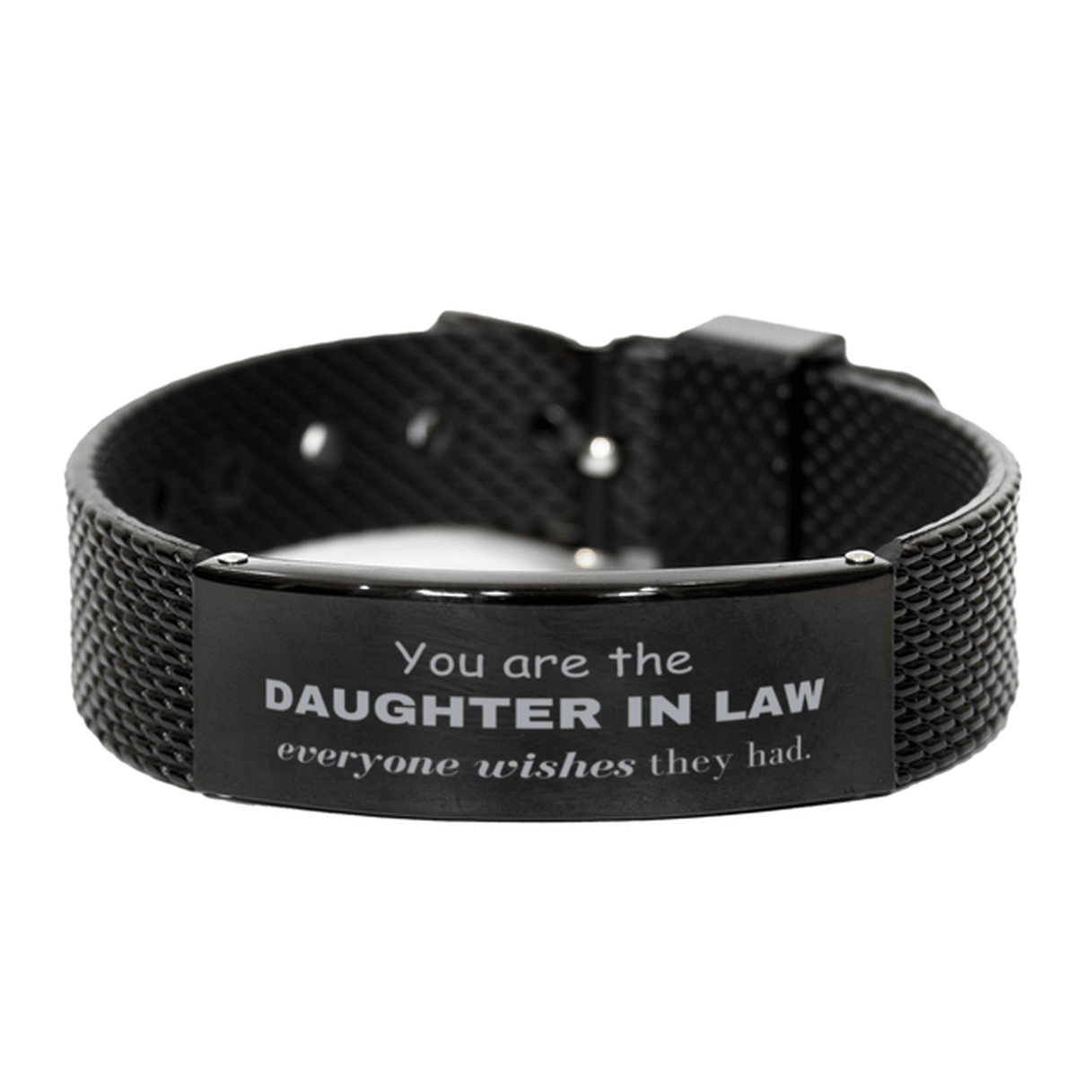 Daughter In Law Black Shark Mesh Bracelet, Everyone wishes they had, Inspirational Bracelet For Daughter In Law, Daughter In Law Gifts, Birthday Christmas Unique Gifts For Daughter In Law - Mallard Moon Gift Shop