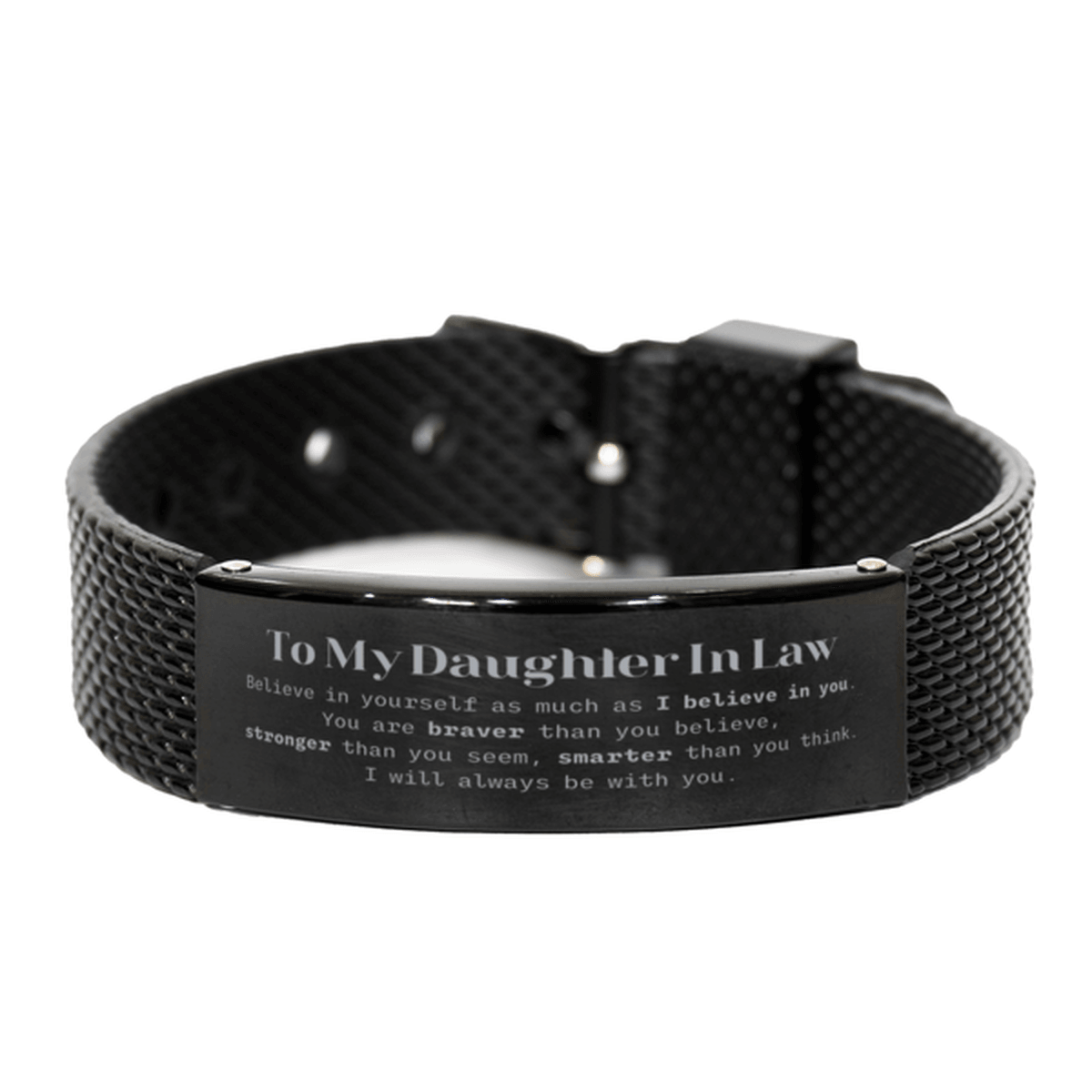 Daughter In Law Black Shark Mesh Engraved Bracelet - You are braver than you believe, stronger than you seem, Inspirational Birthday, Christmas Gifts - Mallard Moon Gift Shop