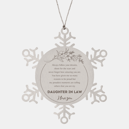 Daughter-In-Law Snowflake Ornament - Always Follow your Dreams - Birthday, Christmas Holiday Jewelry Gift - Mallard Moon Gift Shop