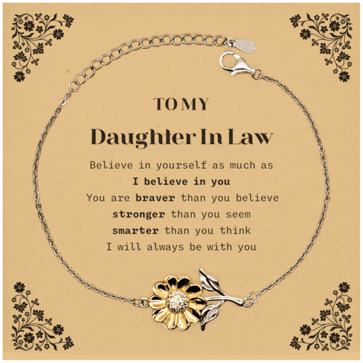 Daughter In Law Sunflower Bracelet Gifts, To My Daughter In Law You are braver than you believe, stronger than you seem, Inspirational Gifts For Daughter In Law Card, Birthday, Christmas Gifts For Daughter In Law Men Women - Mallard Moon Gift Shop