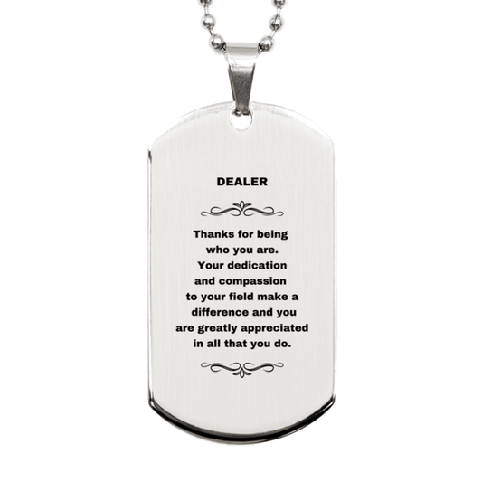 Dealer Silver Dog Tag Necklace Engraved Bracelet - Thanks for being who you are - Birthday Christmas Jewelry Gifts Coworkers Colleague Boss - Mallard Moon Gift Shop