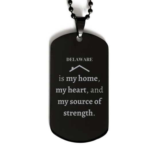 Delaware is my home Gifts, Lovely Delaware Birthday Christmas Black Dog Tag For People from Delaware, Men, Women, Friends - Mallard Moon Gift Shop