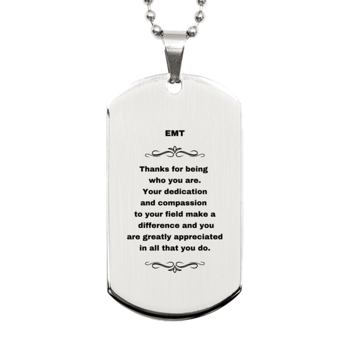 EMT Silver Dog Tag Necklace Engraved Bracelet - Thanks for being who you are - Birthday Christmas Jewelry Gifts Coworkers Colleague Boss - Mallard Moon Gift Shop