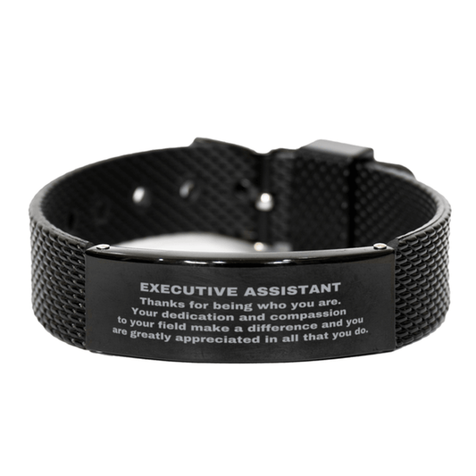 Executive Assistant Black Shark Mesh Stainless Steel Engraved Bracelet - Thanks for being who you are - Birthday Christmas Jewelry Gifts Coworkers Colleague Boss - Mallard Moon Gift Shop