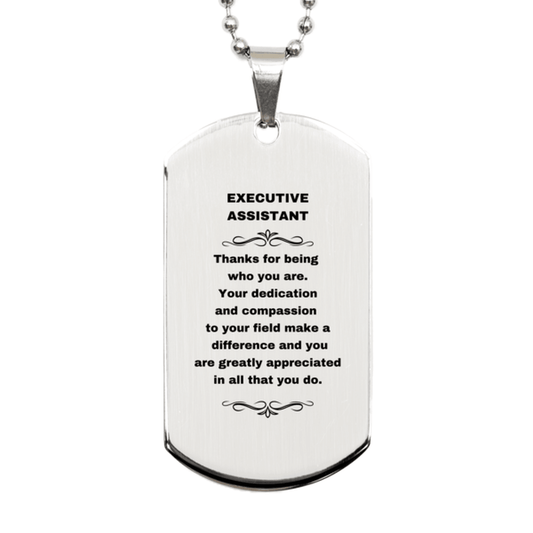 Executive Assistant Silver Dog Tag Necklace Engraved Bracelet - Thanks for being who you are - Birthday Christmas Jewelry Gifts Coworkers Colleague Boss - Mallard Moon Gift Shop