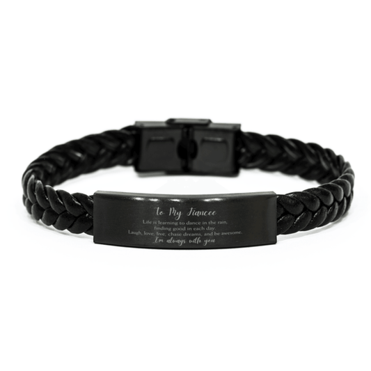 Fiancee Christmas Perfect Gifts, Fiancee Braided Leather Bracelet, Motivational Fiancee Engraved Gifts, Birthday Gifts For Fiancee, To My Fiancee Life is learning to dance in the rain, finding good in each day. I'm always with you - Mallard Moon Gift Shop