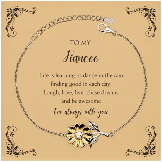 Fiancee Christmas Perfect Gifts, Fiancee Sunflower Bracelet, Motivational Fiancee Message Card Gifts, Birthday Gifts For Fiancee, To My Fiancee Life is learning to dance in the rain, finding good in each day. I'm always with you - Mallard Moon Gift Shop