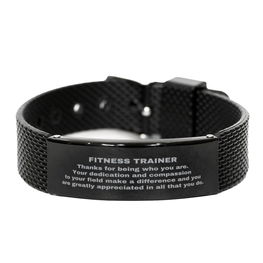 Fitness Trainer Black Shark Mesh Stainless Steel Engraved Bracelet - Thanks for being who you are - Birthday Christmas Jewelry Gifts Coworkers Colleague Boss - Mallard Moon Gift Shop