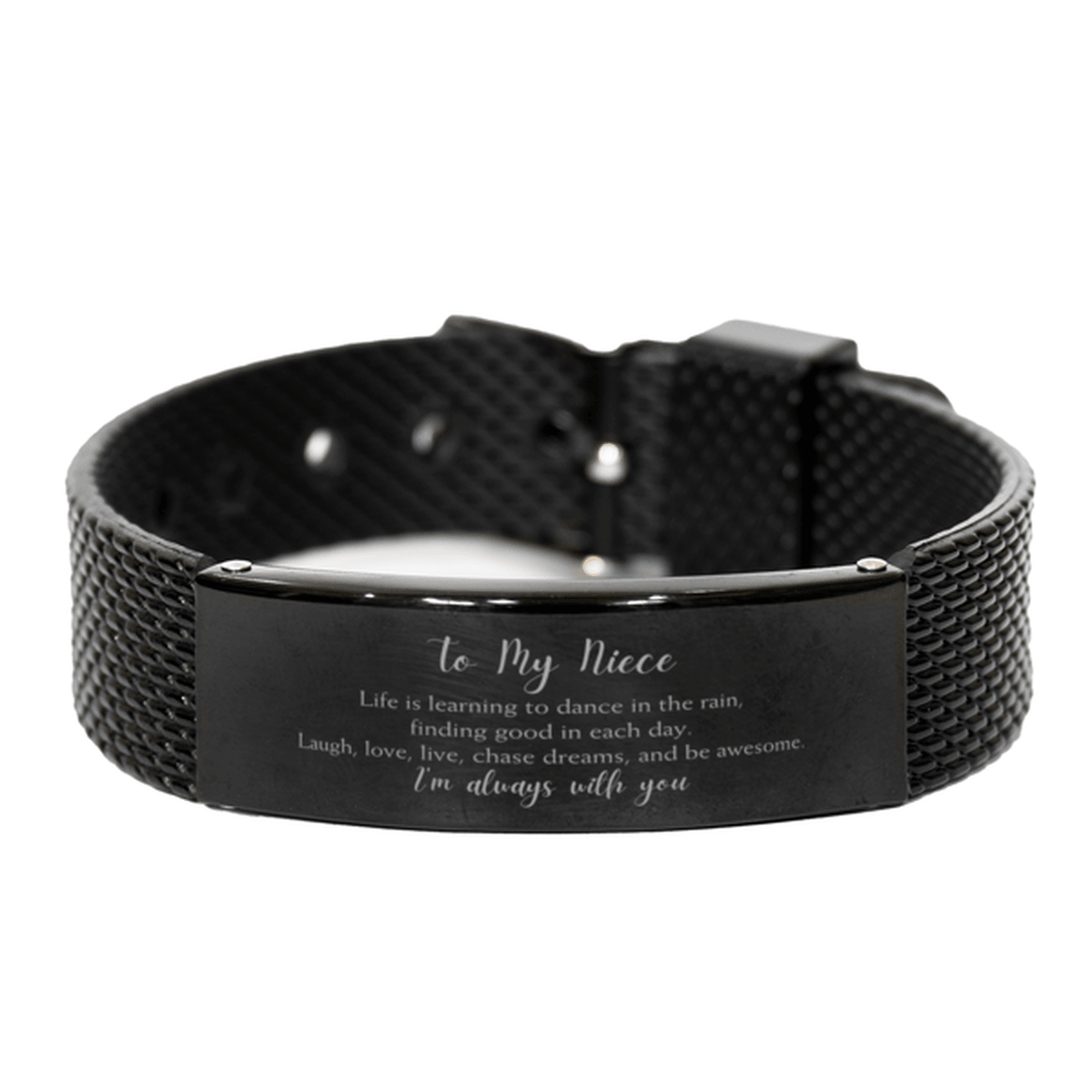 Niece Christmas Perfect Gifts, Niece Black Shark Mesh Bracelet, Motivational Niece Engraved Gifts, Birthday Gifts For Niece, To My Niece Life is learning to dance in the rain, finding good in each day. I'm always with you