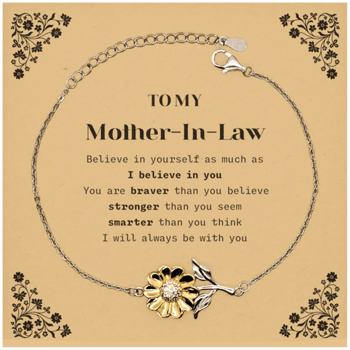 Mother-In-Law Sunflower Bracelet Gifts, To My Mother-In-Law You are braver than you believe, stronger than you seem, Inspirational Gifts For Mother-In-Law Card, Birthday, Christmas Gifts For Mother-In-Law Men Women