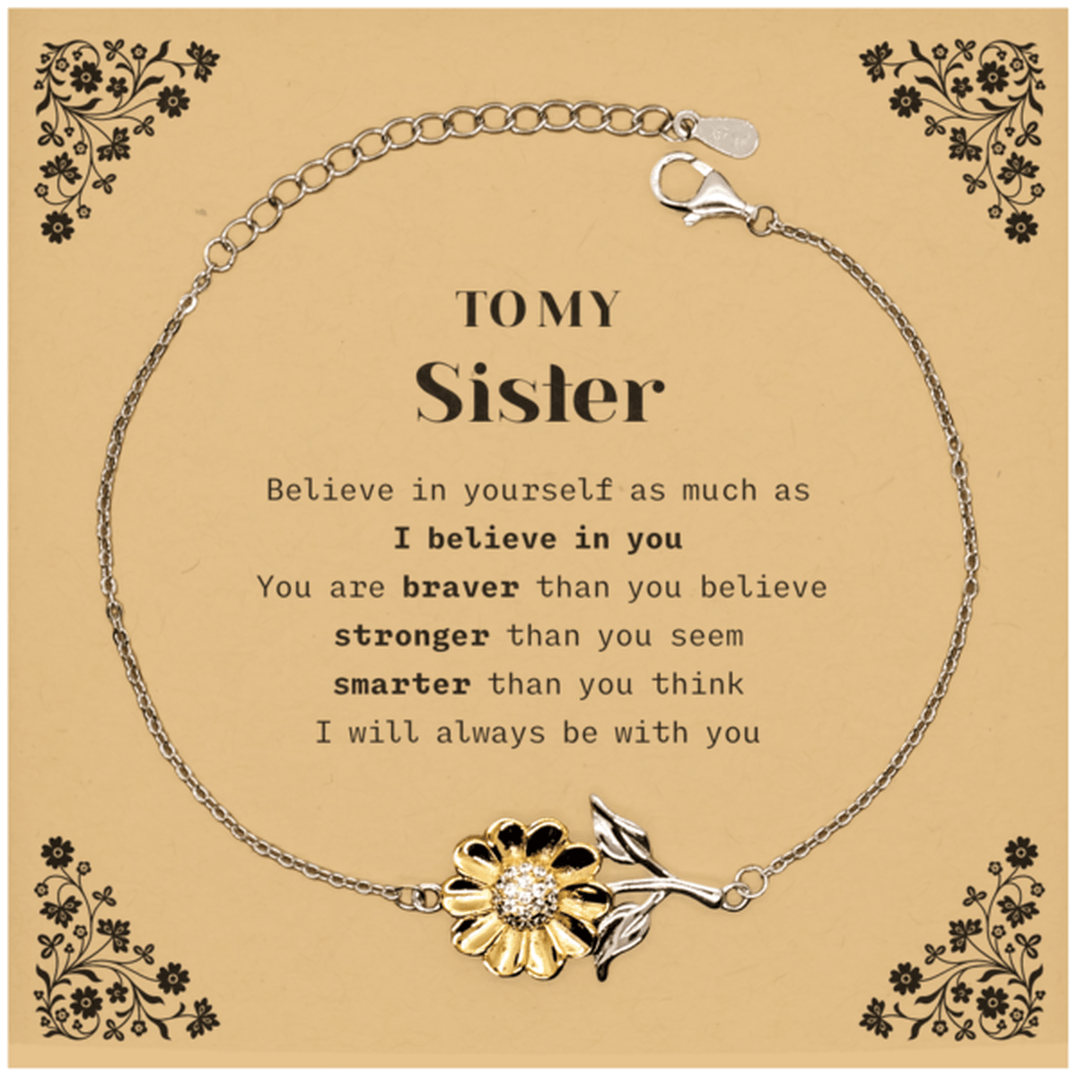 Sister Sunflower Bracelet Gifts, To My Sister You are braver than you believe, stronger than you seem, Inspirational Gifts For Sister Card, Birthday, Christmas Gifts For Sister Men Women - Mallard Moon Gift Shop