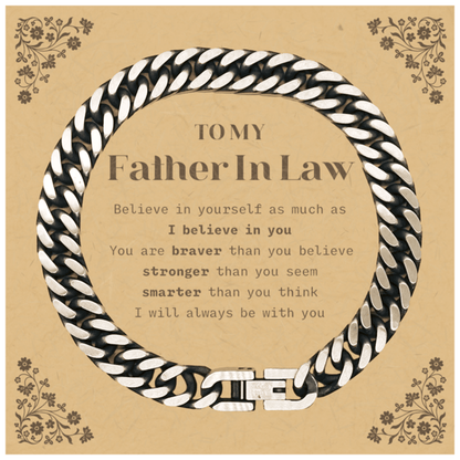 Father In Law Cuban Link Chain Bracelet Gifts, To My Father In Law You are braver than you believe, stronger than you seem, Inspirational Gifts For Father In Law Card, Birthday, Christmas Gifts For Father In Law Men Women