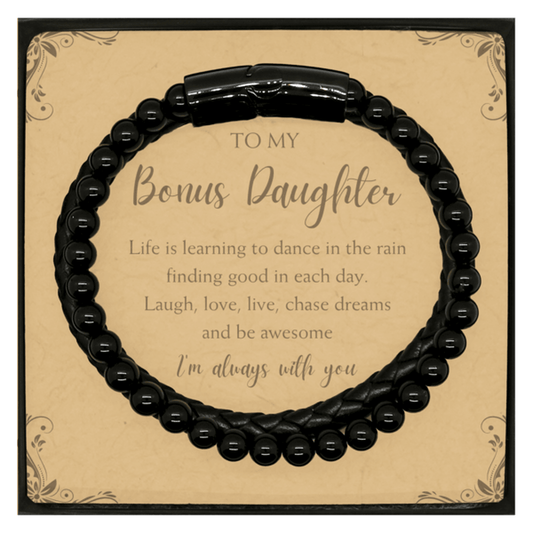 Bonus Daughter Christmas Perfect Gifts, Bonus Daughter Stone Leather Bracelets, Motivational Bonus Daughter Message Card Gifts, Birthday Gifts For Bonus Daughter, To My Bonus Daughter Life is learning to dance in the rain, finding good in each day. I'm al - Mallard Moon Gift Shop