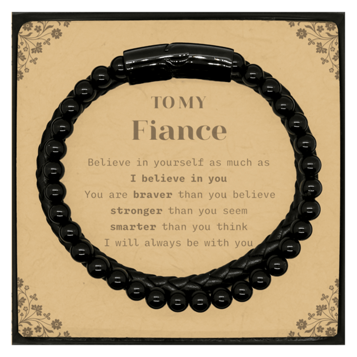 Fiance Stone Leather Bracelets Gifts, To My Fiance You are braver than you believe, stronger than you seem, Inspirational Gifts For Fiance Card, Birthday, Christmas Gifts For Fiance Men Women - Mallard Moon Gift Shop