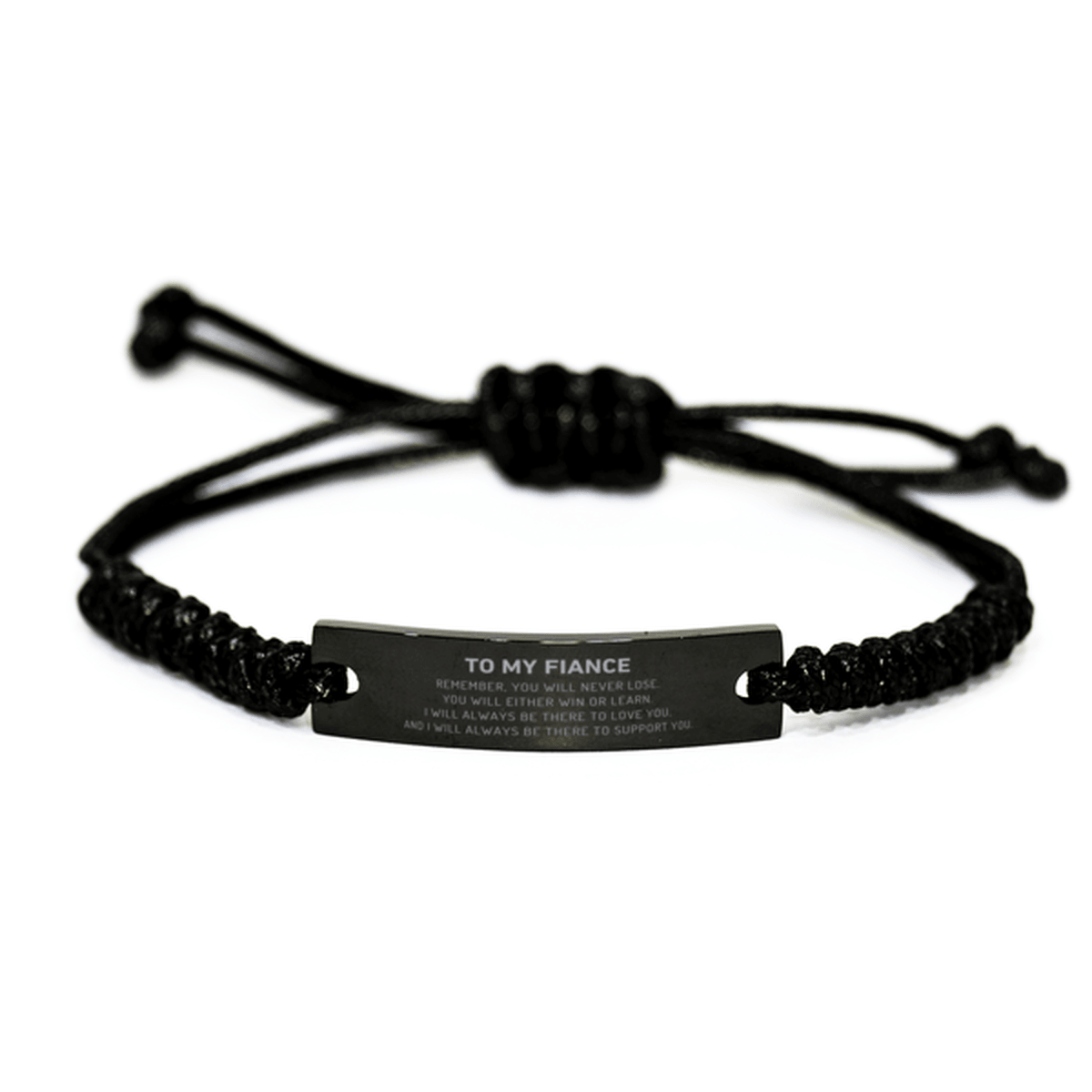 Fiance Gifts, To My Fiance Remember, you will never lose. You will either WIN or LEARN, Keepsake Black Rope Bracelet For Fiance Engraved, Birthday Christmas Gifts Ideas For Fiance X-mas Gifts