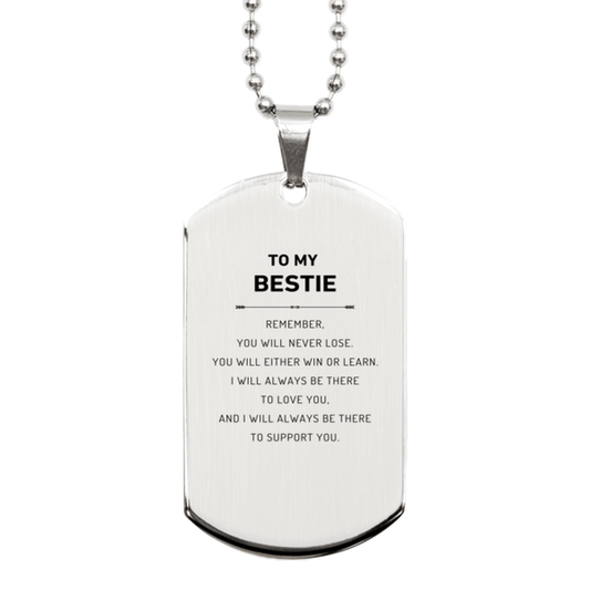 Bestie Gifts, To My Bestie Remember, you will never lose. You will either WIN or LEARN, Keepsake Silver Dog Tag For Bestie Engraved, Birthday Christmas Gifts Ideas For Bestie X-mas Gifts - Mallard Moon Gift Shop