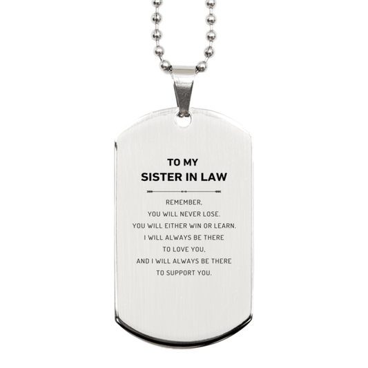 Sister In Law Gifts, To My Sister In Law Remember, you will never lose. You will either WIN or LEARN, Keepsake Silver Dog Tag For Sister In Law Engraved, Birthday Christmas Gifts Ideas For Sister In Law X-mas Gifts - Mallard Moon Gift Shop