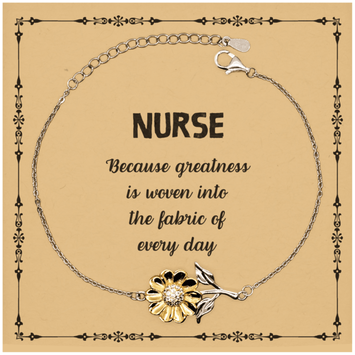 Sarcastic Nurse Sunflower Bracelet Gifts, Christmas Holiday Gifts for Nurse Birthday Message Card, Nurse: Because greatness is woven into the fabric of every day, Coworkers, Friends - Mallard Moon Gift Shop
