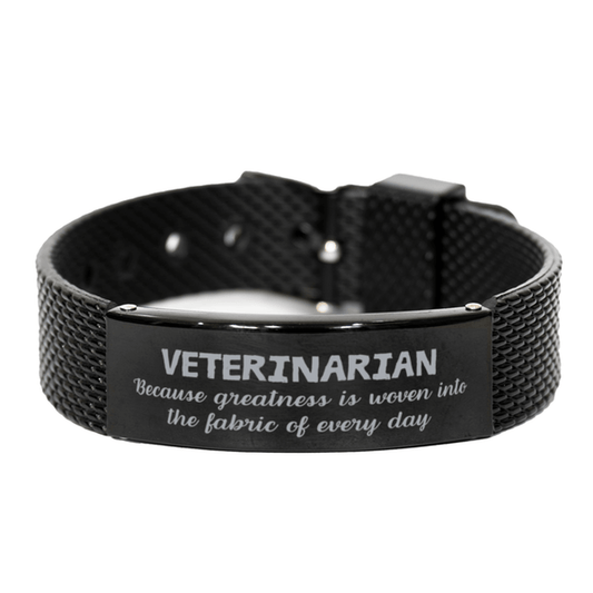 Sarcastic Veterinarian Black Shark Mesh Bracelet Gifts, Christmas Holiday Gifts for Veterinarian Birthday, Veterinarian: Because greatness is woven into the fabric of every day, Coworkers, Friends - Mallard Moon Gift Shop