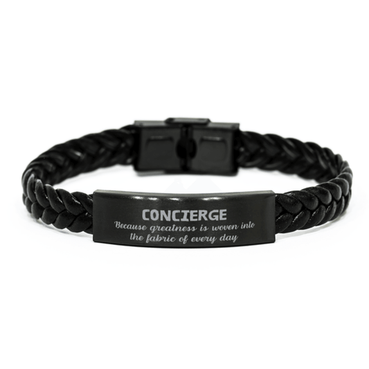 Sarcastic Concierge Braided Leather Bracelet Gifts, Christmas Holiday Gifts for Concierge Birthday, Concierge: Because greatness is woven into the fabric of every day, Coworkers, Friends - Mallard Moon Gift Shop