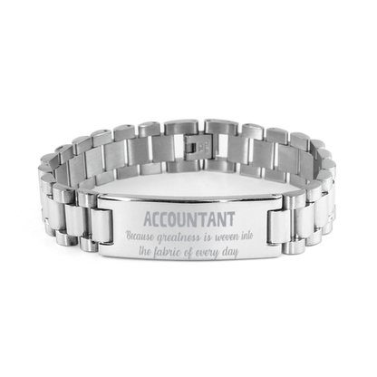 Sarcastic Accountant Ladder Stainless Steel Bracelet Gifts, Christmas Holiday Gifts for Accountant Birthday, Accountant: Because greatness is woven into the fabric of every day, Coworkers, Friends - Mallard Moon Gift Shop