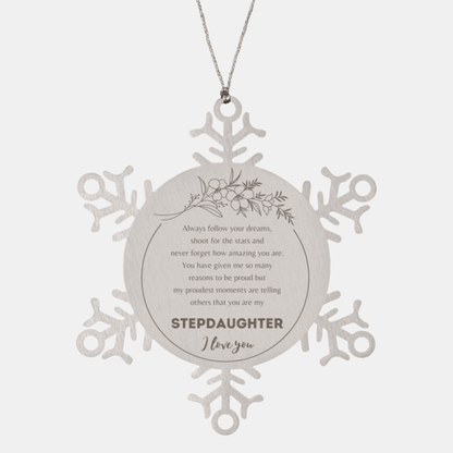 Snowflake Ornament for Stepdaughter Present, Stepdaughter Always follow your dreams, never forget how amazing you are, Stepdaughter Christmas Gifts Decorations for Girls Boys Teen Men Women - Mallard Moon Gift Shop