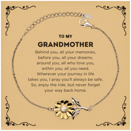 To My Grandmother Gifts, Inspirational Grandmother Sunflower Bracelet, Sentimental Birthday Christmas Unique Gifts For Grandmother Behind you, all your memories, before you, all your dreams, around you, all who love you, within you, all you need