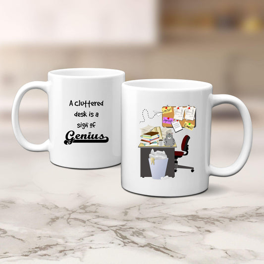 Funny Office Coffee Mug - A Cluttered Desk is a Sign of Genius - Mallard Moon Gift Shop