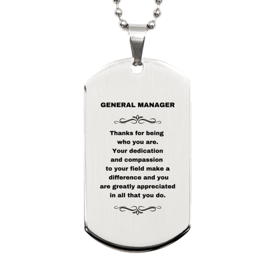 General Manager Silver Dog Tag Necklace Engraved Bracelet - Thanks for being who you are - Birthday Christmas Jewelry Gifts Coworkers Colleague Boss - Mallard Moon Gift Shop