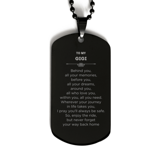 Gigi Black Dog Tag Necklace Bracelet Birthday Christmas Unique Gifts Behind you, all your memories, before you, all your dreams - Mallard Moon Gift Shop