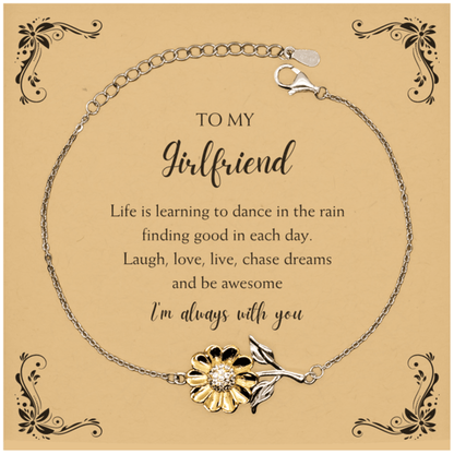 Girlfriend Christmas Perfect Gifts, Girlfriend Sunflower Bracelet, Motivational Girlfriend Message Card Gifts, Birthday Gifts For Girlfriend, To My Girlfriend Life is learning to dance in the rain, finding good in each day. I'm always with you - Mallard Moon Gift Shop