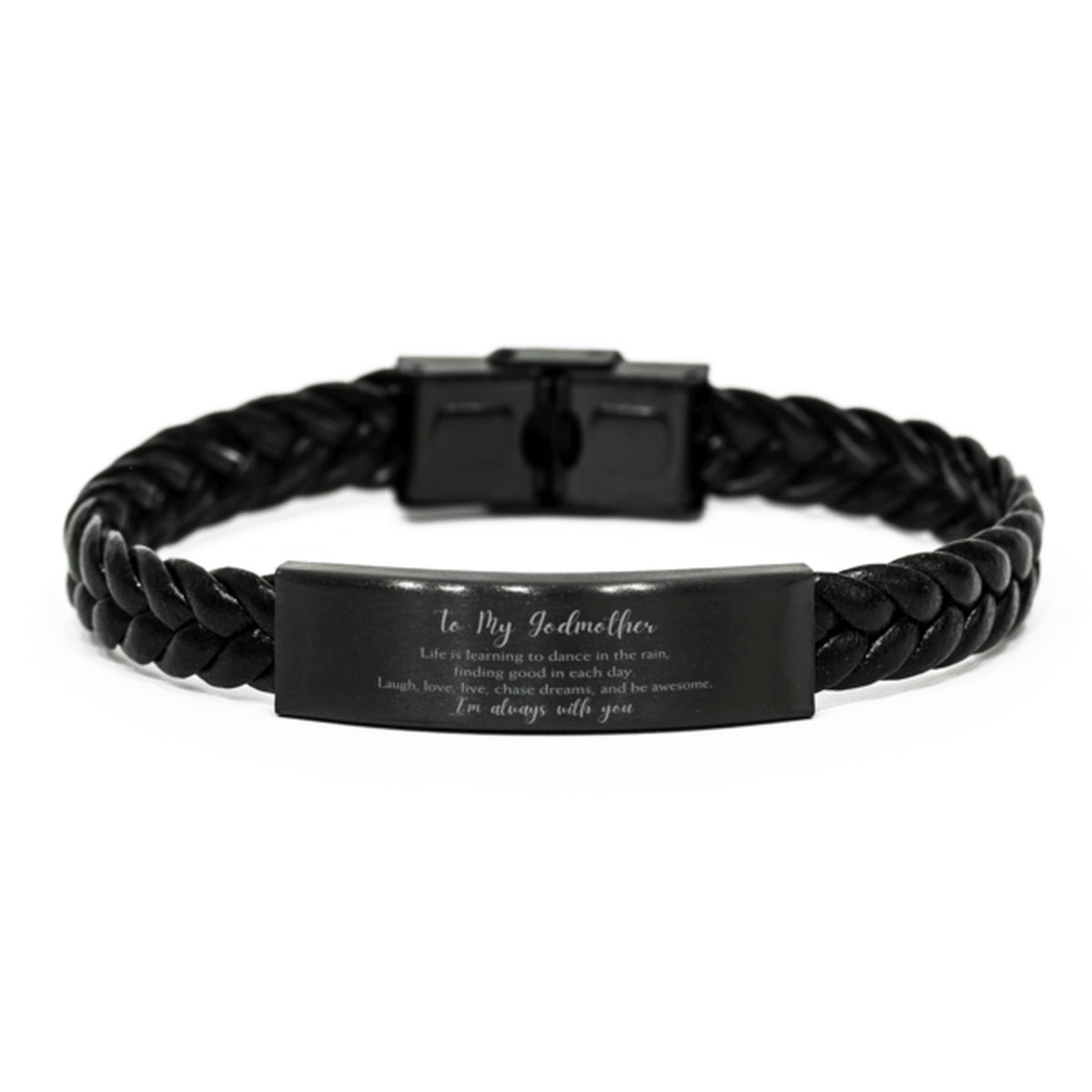 Godmother Christmas Perfect Gifts, Godmother Braided Leather Bracelet, Motivational Godmother Engraved Gifts, Birthday Gifts For Godmother, To My Godmother Life is learning to dance in the rain, finding good in each day. I'm always with you - Mallard Moon Gift Shop