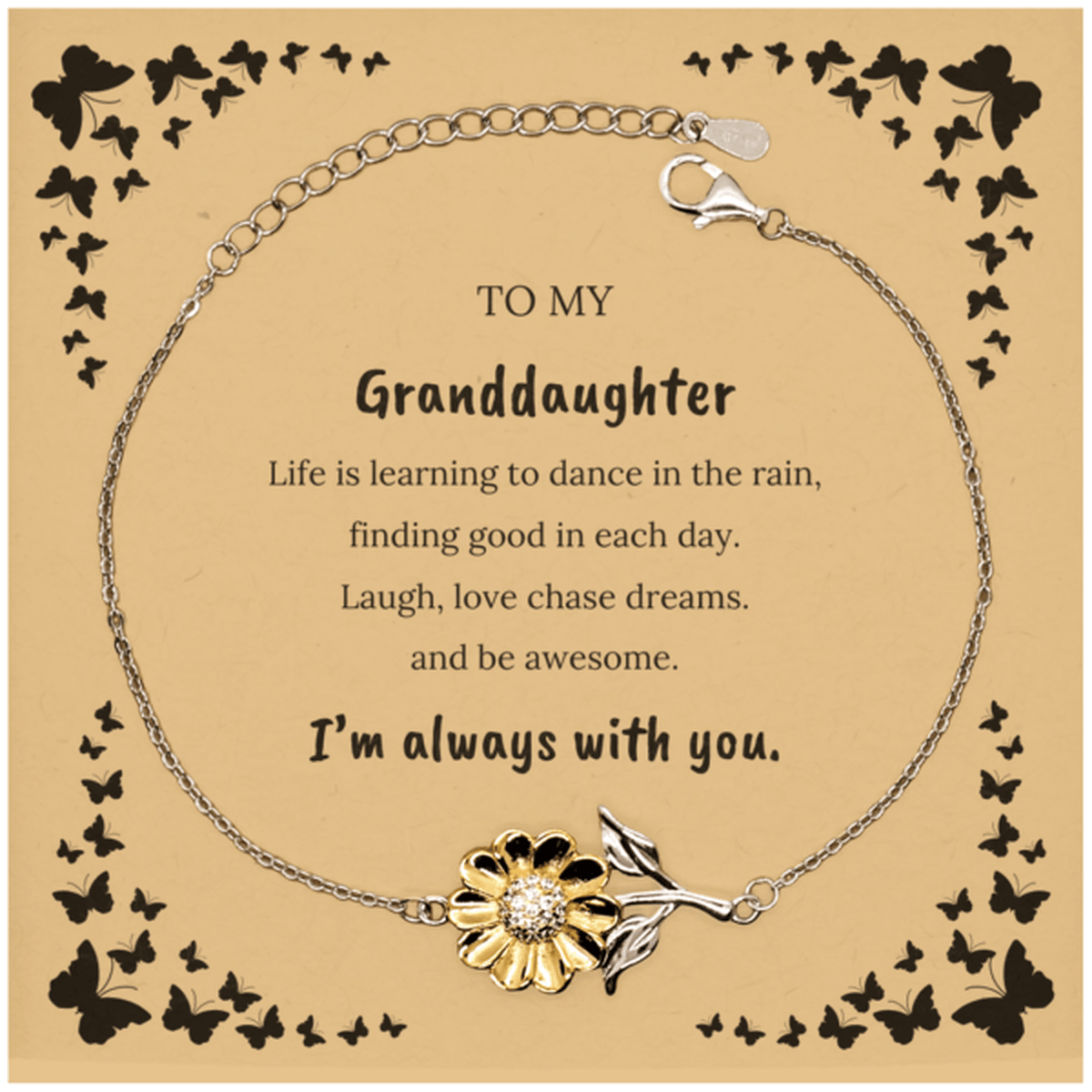 Granddaughter Christmas, Sunflower Bracelet, Motivational Message Card Gifts, Birthday Gifts For Granddaughter, To My Granddaughter Life is learning to dance in the rain, finding good in each day. I'm always with you - Mallard Moon Gift Shop