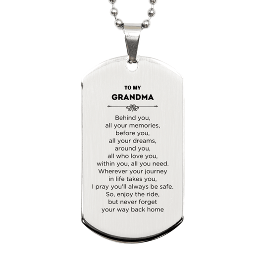 Grandma Silver Dog Tag Necklace Birthday Christmas Unique Gifts Behind you, all your memories, before you, all your dreams - Mallard Moon Gift Shop