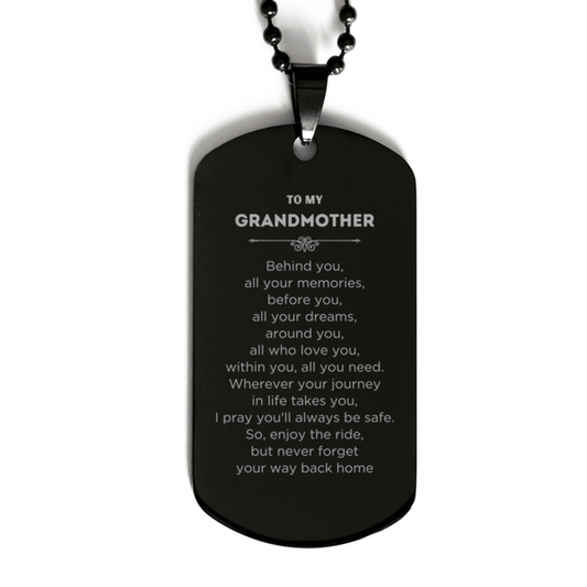 Grandmother Black Dog Tag Necklace Birthday Christmas Unique Gifts Behind you, all your memories, before you, all your dreams - Mallard Moon Gift Shop