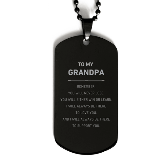 Grandpa Gifts, To My Grandpa Remember, you will never lose. You will either WIN or LEARN, Keepsake Black Dog Tag For Grandpa Engraved, Birthday Christmas Gifts Ideas For Grandpa X-mas Gifts - Mallard Moon Gift Shop