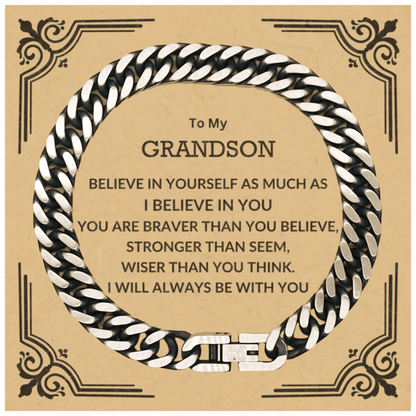 Grandson Cuban Link Chain Bracelet, Birthday Chrismas Gifts, Motivational Gifts, You Are Braver Than You Believe, I will Always be with You - Mallard Moon Gift Shop