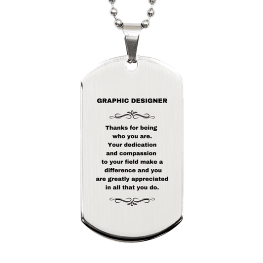 Graphic Designer Silver Dog Tag Necklace Engraved Bracelet - Thanks for being who you are - Birthday Christmas Jewelry Gifts Coworkers Colleague Boss - Mallard Moon Gift Shop
